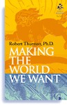 Making the World We Want