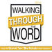 Walking Through the Word Podcast
