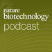 Nature Biotechnology Podcast