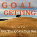 Goal Getting Podcast