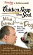 Chicken Soup for the Soul: What I Learned from the Dog - 101 Stories about Life, Love, and Lessons