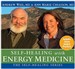 Self-Healing with Energy Medicine
