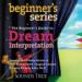 Beginner's Guide to Dream Interpretation