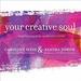 Your Creative Soul: Expressing Your Authentic Voice