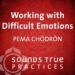 Working with Difficult Emotions