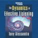 The Dynamics of Effective Listening