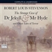 The Strange Case of Dr Jekyll and Mr Hyde and Other Tales of Terror