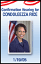 Confirmation Hearing for Condoleezza Rice (Jan 18-19, 2005)