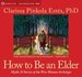 How to Be an Elder