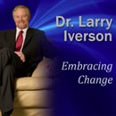 Embracing Change by Larry Iverson