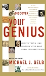 Discover Your Genius by Michael J. Gelb