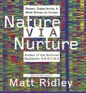 Nature Via Nurture by Matt Ridley