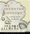 My Invented Country by Isabel Allende