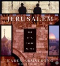 Jerusalem: One City, Three Faiths by Karen Armstrong