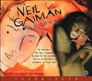 The Neil Gaiman Audio Collection by Neil Gaiman