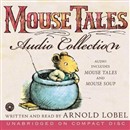 The Mouse Tales CD Audio Collection by Arnold Lobel