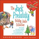 The Jack Prelutsky Holiday Audio Collection by Jack Prelutsky