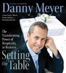 Setting the Table by Danny Meyer