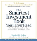 The Smartest Investment Book You'll Ever Read by Dan Solin