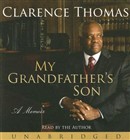 My Grandfather's Son by Clarence Thomas