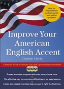 Improve Your American English Accent by Charlsie Childs