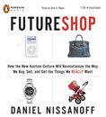Futureshop by Daniel Nissanoff
