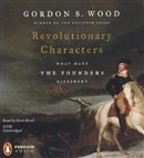 Revolutionary Characters by Gordon S. Wood