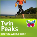 Twin Peaks - Fitness Workout by Melissa Were-Ramini