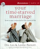 Your Time-Starved Marriage by Les Parrott