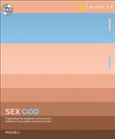 Sex God by Rob Bell