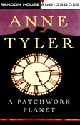 A Patchwork Planet by Anne Tyler