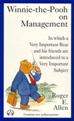 Winnie-The-Pooh on Management by Roger Allen