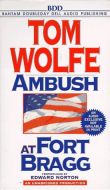 Ambush at Fort Bragg by Tom Wolfe