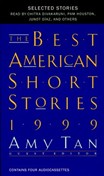 The Best American Short Stories 1999 by Amy Tan