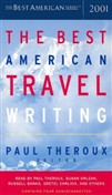 The Best American Travel Writing 2001 by Paul Theroux