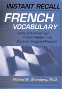 Instant Recall French Vocabulary by Michael Gruneburg
