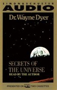Secrets of the Universe by Wayne Dyer