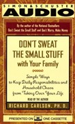 Don't Sweat the Small Stuff with Your Family by Richard Carlson