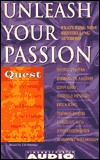 The Quest Love Trilogy: Unleash Your Passion by John Gray