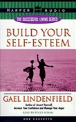 Build Your Self-Esteem by Gael Lindenfield