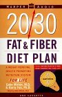 20/30 Fat & Fiber Diet Plan by Gabe Mirkin