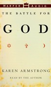 The Battle for God by Karen Armstrong