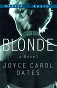 Blonde by Joyce Carol Oates