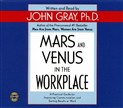 Mars and Venus in the Workplace by John Gray