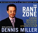 The Rant Zone by Dennis Miller