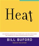 Heat by Bill Buford