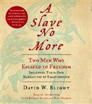 A Slave No More by David Blight