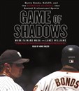 Game of Shadows by Mark Fainaru-Wada