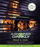 A Scanner Darkly by Philip K. Dick