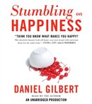 Stumbling on Happiness by Daniel Gilbert